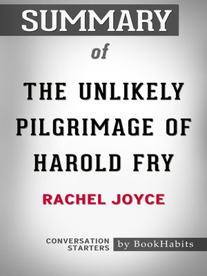 cover image of Summary of the Unlikely Pilgrimage of Harold Fry by Rachel Joyce / Conversation Starters